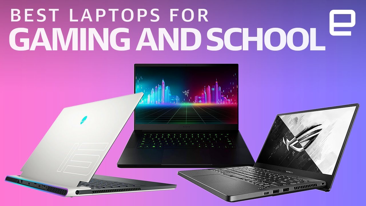 best laptops for gaming and school